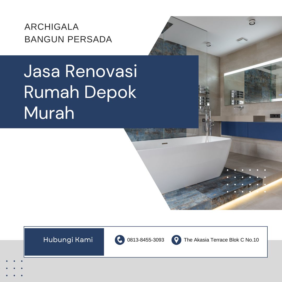 jasa renovasi rumah depok, renovasi rumah murah depok, jasa bangun rumah depok, kontraktor depok terpercaya, renovasi rumah minimalis, jasa tukang bangunan depok, bangun rumah harga terjangkau, renovasi rumah profesional, jasa konstruksi depok, renovasi rumah